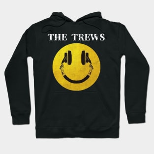 The Trews / Smile Music Style Hoodie